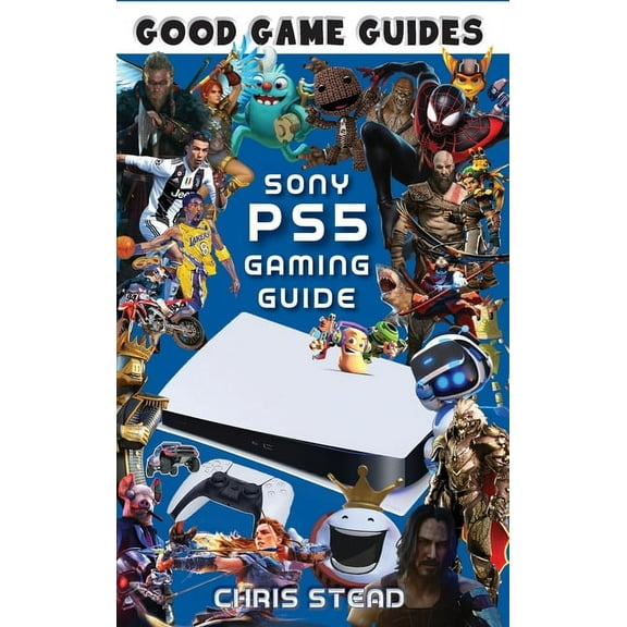PlayStation 5 Gaming Guide: Overview of the best PS5 video games, hardware and accessories, (Hardcover)