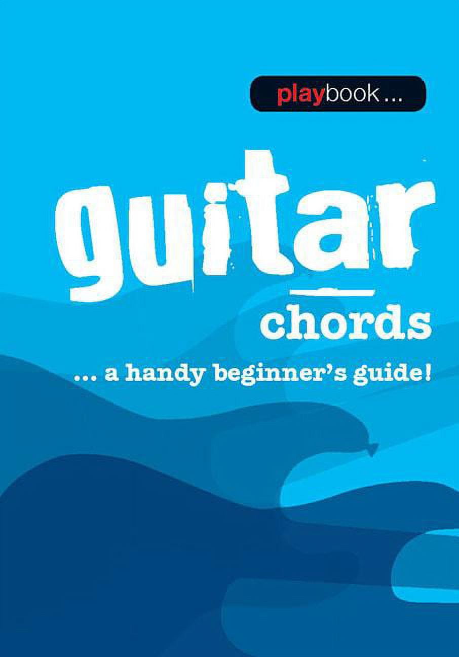 Playbook Guitar Chords - A Handy Beginner's Guide! (Paperback) by Hal Leonard Publishing Corporation