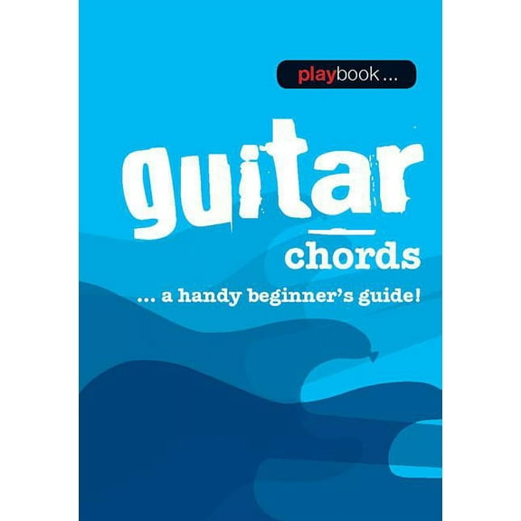 Playbook Guitar Chords - A Handy Beginner's Guide! (Paperback) by Hal Leonard Publishing Corporation