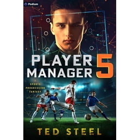 Player Manager Player Manager 5: A Sports Progression Fantasy, Book 5, (Paperback)
