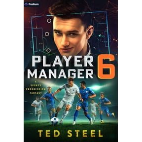 Player Manager Player Manager 6: A Sports Progression Fantasy, Book 6, (Paperback)