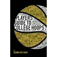 thumbnail image 1 of Player's Guide To College Hoops, (Paperback), 1 of 1