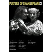 Players of Shakespeare Players of Shakespeare 3 Further Essays in Shakespearean Performance by Players with the Royal Shakespeare Company, Book 3, Paperback