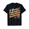 thumbnail image 1 of Playful 15 Drinks Per Day Challenge Accepted Cruise Drink Package T-Shirt for Fun Vacation Vibes, 1 of 5