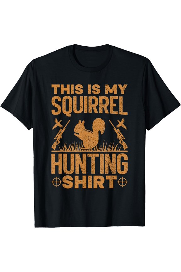 Playful Cartoon Squirrel Hunting T-Shirt for Squirrel Hunting Lovers