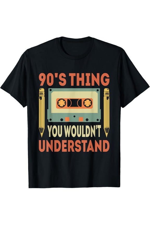 Playful Comfort Tee - 90's Thing You Wouldn't Understand Funny Cassette Outfit 90s T-Shirt
