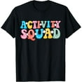 thumbnail image 1 of Playful Comfort Tee - Activity Squad Team Professionals Week Assistant Director T-Shirt, 1 of 4