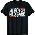 thumbnail image 1 of Playful Comfort Tee - Ask Me About Medicare Health Insurance Consultant T-Shirt, 1 of 4