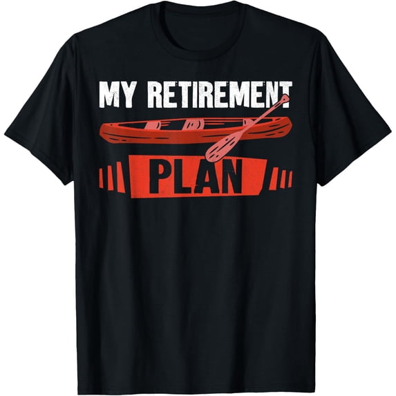 Playful Comfort Tee - Canoe Canoeing Vintage My Retirement Plan T-Shirt