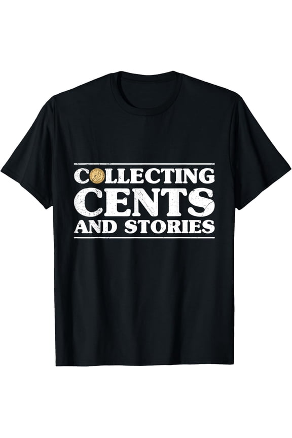 Playful Comfort Tee - Coin Collection COLLECTING CENTS AND STORIES Coin Collector T-Shirt