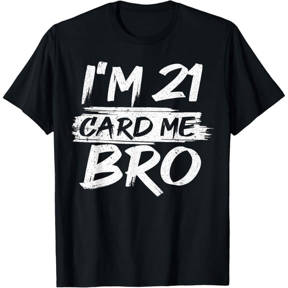 Playful Comfort Tee - Cool 21st Birthday For Men Boys 21 Year Old Legal Age Adult T-Shirt