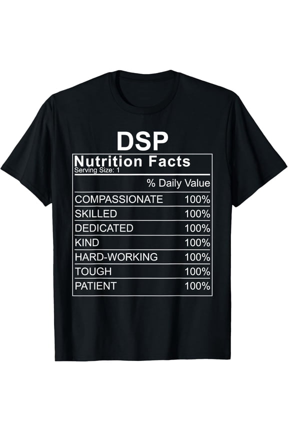 Playful Comfort Tee - DSP Nutrition Facts Direct Support Professional T-Shirt