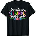 thumbnail image 1 of Playful Comfort Tee - Dimelo En Espa?ol Maestra De Espa?ol Spanish Teacher T-Shirt, 1 of 4