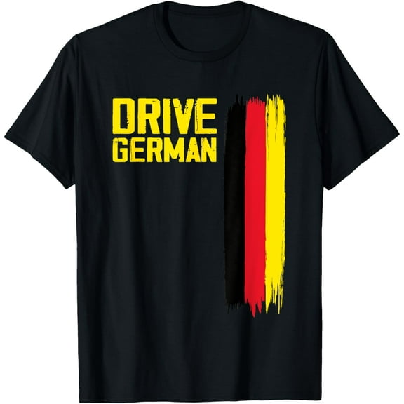Playful Comfort Tee - Drive German Cars Germany Flag Driving T-Shirt