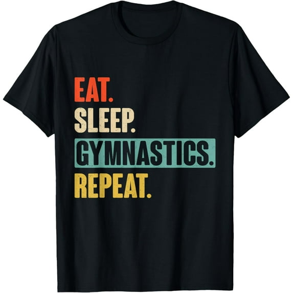 Playful Comfort Tee - Eat Sleep Gymnastics Repeat - Funny Retro Vintage Gymnast T-Shirt