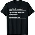 thumbnail image 1 of Playful Comfort Tee - Educational Researcher Like Regular But Way Cooler Funny T-Shirt, 1 of 4