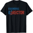 thumbnail image 1 of Playful Comfort Tee - Fireworks Director Fireworks Manager 4th of July Fireworks T-Shirt, 1 of 4