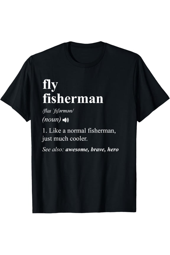 Playful Comfort Tee - Fly Fisherman Definition Funny Fly Fishing T-Shirt
