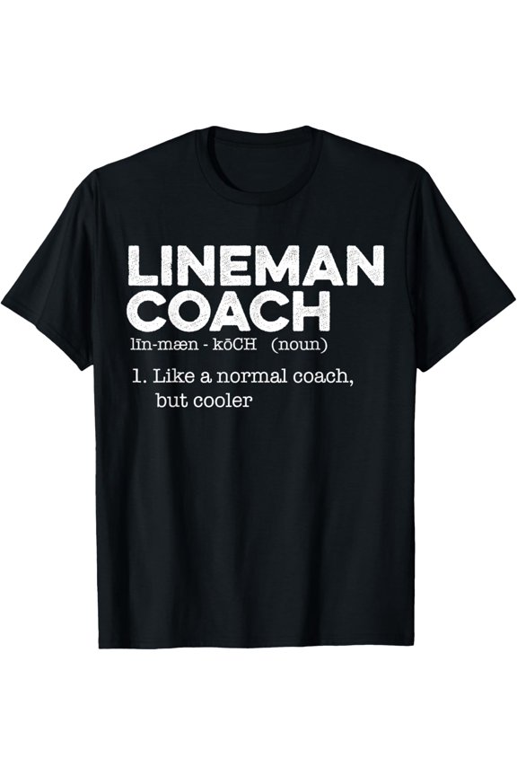 Playful Comfort Tee - Football Lineman Coach Definition T-Shirt