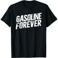 thumbnail image 1 of Playful Comfort Tee - Funny Car - Gasoline Forever T-Shirt, 1 of 4