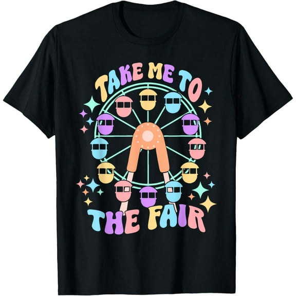 Playful Comfort Tee - Funny Fair Time County Fair Carnival Take Me To The Fair T-Shirt
