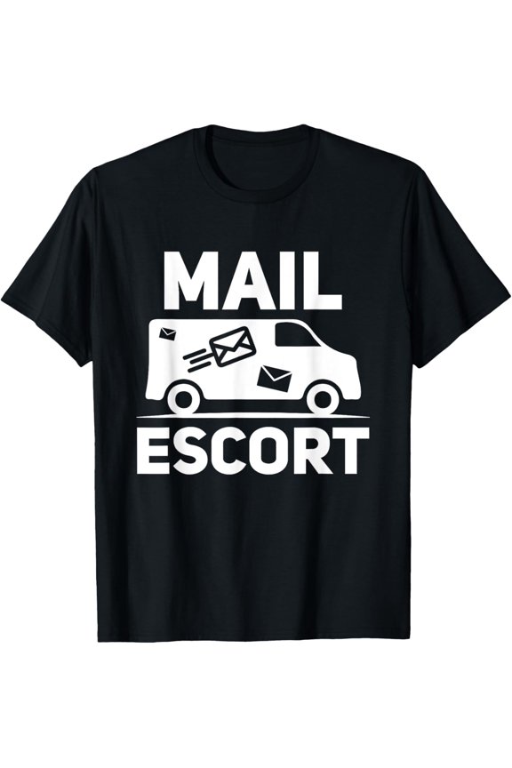 Playful Comfort Tee - Funny Mail Escort Postal Worker Post Office Worker Mailman T-Shirt
