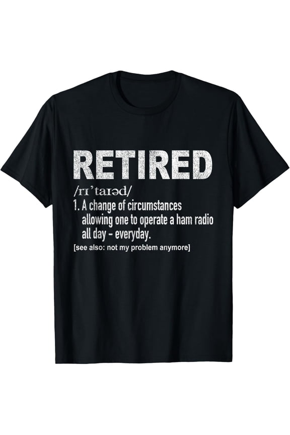 Playful Comfort Tee - Funny Retired Definition Ham Radio Operator Amateur Radio T-Shirt