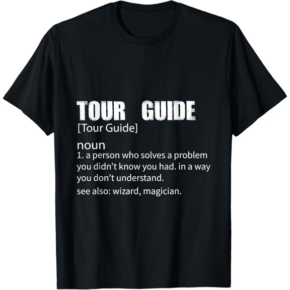 Playful Comfort Tee - Funny Tour Guide Definition T-Shirt