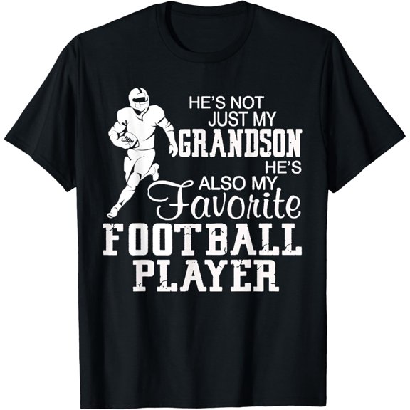 Playful Comfort Tee - He's Not Just Grandson Also Favorite Football Player TShirt T-Shirt