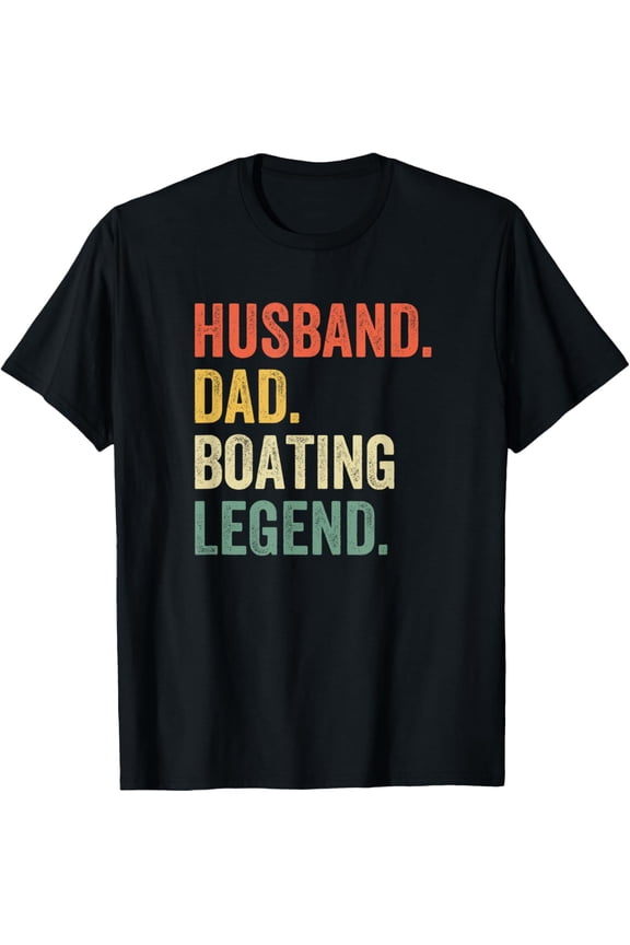 Playful Comfort Tee - Husband Dad Boating Legend Funny Sail Boat Captain Father T-Shirt