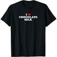 thumbnail image 1 of Playful Comfort Tee - I Love Chocolate Milk Heart T-Shirt Yummy Drink Shirt T-Shirt, 1 of 4