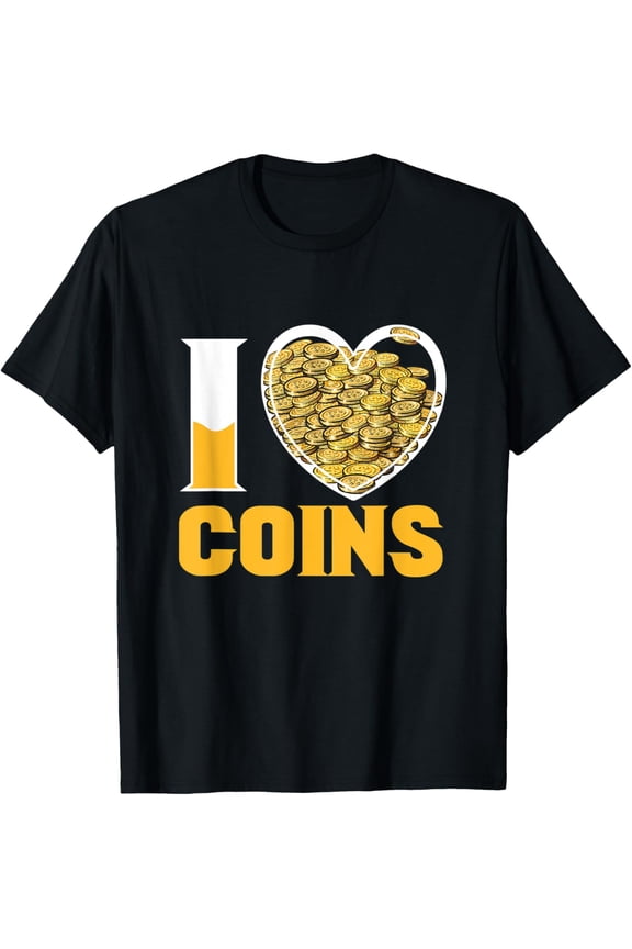 Playful Comfort Tee - I Love Coins I Coins Collecting Collector Coin Collection T-Shirt