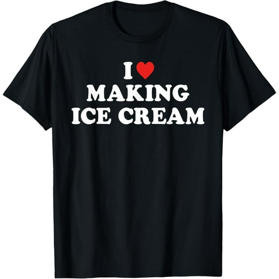 Playful Comfort Tee - I Love Making Ice Cream T-Shirt