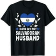 thumbnail image 1 of Playful Comfort Tee - I Love My Hot Salvadoran Husband Spouses Salvador Flag T-Shirt, 1 of 4