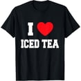 thumbnail image 1 of Playful Comfort Tee - I Love iced tea T-Shirt, 1 of 4
