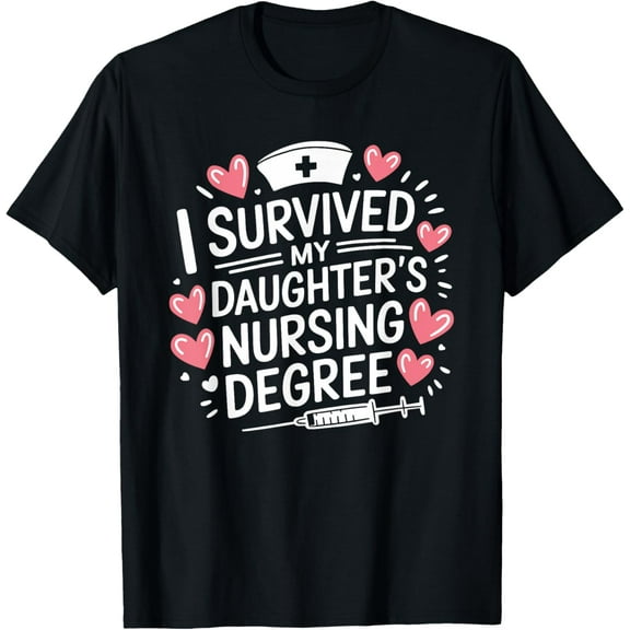 Playful Comfort Tee - I Survived My Daughter'S Nursing Degree Graduation Nurse Mom T-Shirt
