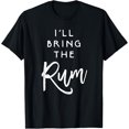 thumbnail image 1 of Playful Comfort Tee - I'll Bring The Rum Shirt Funny Drinking Party Group T-Shirt T-Shirt, 1 of 4