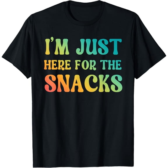 Playful Comfort Tee - I'm Just Here For The Snacks Funny T-Shirt