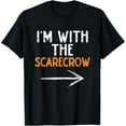 thumbnail image 1 of Playful Comfort Tee - I'm With The Scarecrow Costume Halloween Couple Matching T-Shirt, 1 of 4