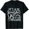 thumbnail image 1 of Playful Comfort Tee - It's A Beautiful Day To Teach Preschool Funny Teacher Women T-Shirt, 1 of 7