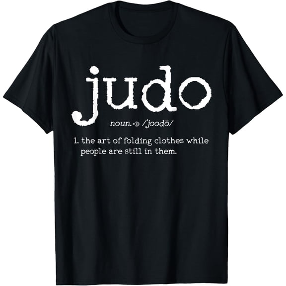 Playful Comfort Tee - Judo Definition Saying Funny Judoka Gift T-Shirt