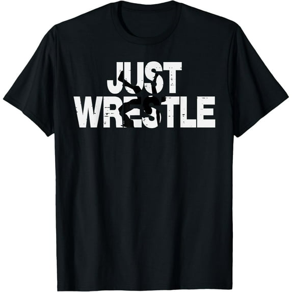Playful Comfort Tee - Just Wrestle Funny Wrestling Wrestler Men Boys Kids Women T-Shirt