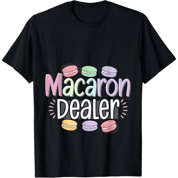 Playful Comfort Tee - Macaron Dealer Baker Pastry Chef ----- T-Shirt