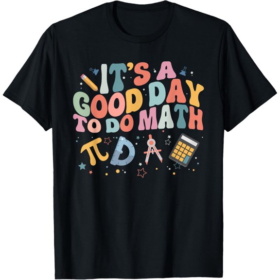 Playful Comfort Tee - Math Teacher It's A Good Day To Do Math Mathematics T-Shirt