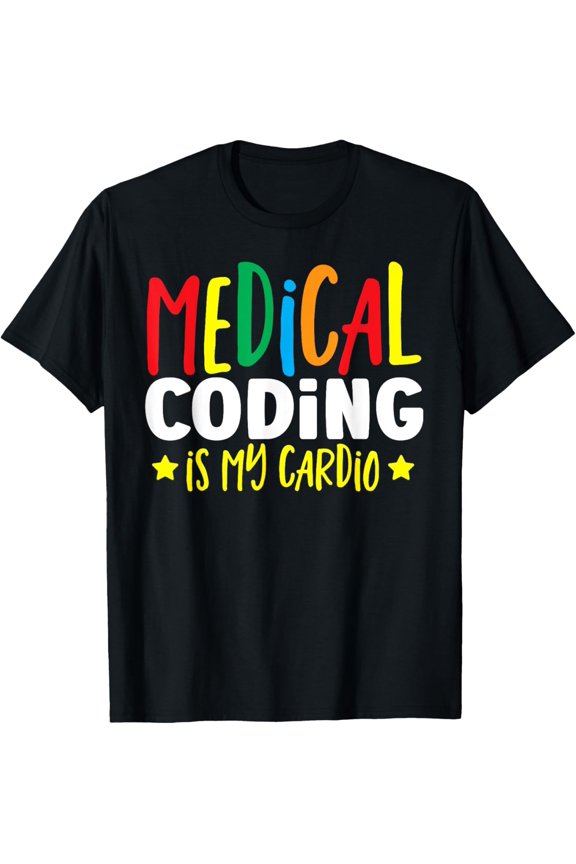Playful Comfort Tee - Medical Coding Is My Cardio Medical Coder T-Shirt