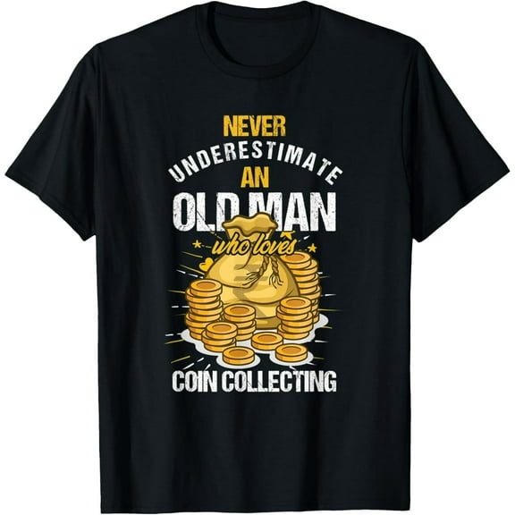 Playful Comfort Tee - Mens Old Man Coin Collector Grandpa Numismatist Numismatics Money T-Shirt