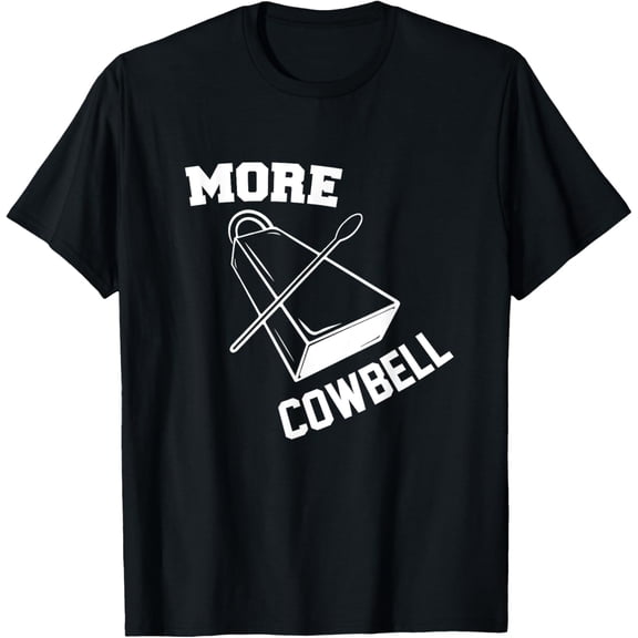 Playful Comfort Tee - More Cowbell T-Shirt