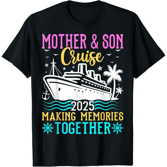 Playful Comfort Tee - Mother & Son Cruise 2025 Making Memories - Cruising Lover T-Shirt