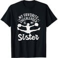 thumbnail image 1 of Playful Comfort Tee - My Favorite Cheerleader Is My Sister, Cheerleading Cheer Sis T-Shirt, 1 of 4