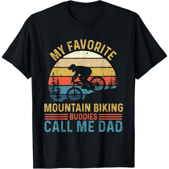 Playful Comfort Tee - My Favorite Mountain Biking Buddies Call Me Dad - MTB Rider T-Shirt